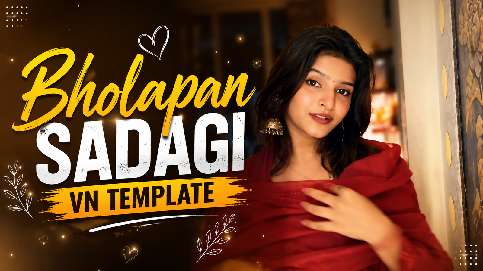 Bholapan Sadagi VN Template 2026